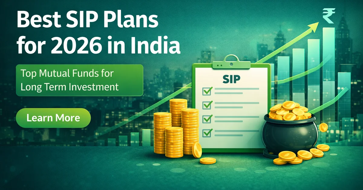2026 के बेस्ट SIP प्लान — टॉप म्यूचुअल फंड